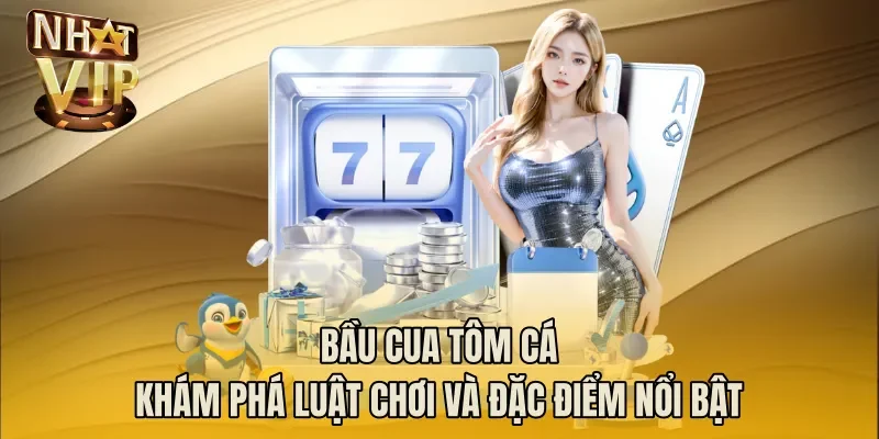 Bầu Cua Tôm Cá