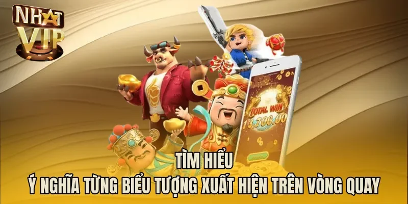 Tìm hiểu ý nghĩa từng biểu tượng xuất hiện trên vòng quay